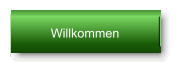 Willkommen